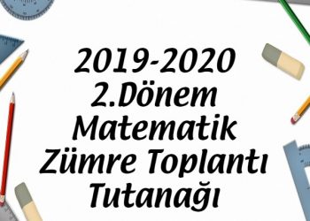2019-2020 2.Dönem Matematik Zümre Toplantı Tutanağı
