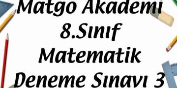 Matgo Akademi 8.Sınıf Matematik Deneme Sınavı 3