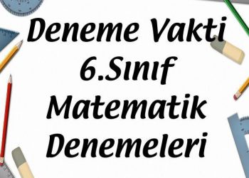 Deneme Vakti 6.Sınıf Matematik Denemeleri