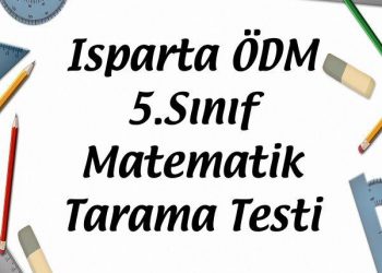 Isparta ÖDM 5.Sınıf Matematik Tarama Testi