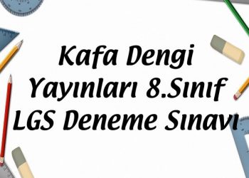 Kafa Dengi Yayınları 8.Sınıf LGS Deneme Sınavı
