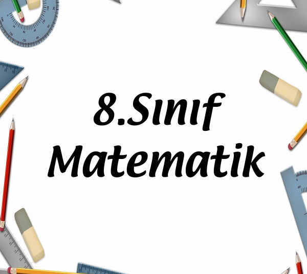 8.Sınıf Matematik 1 8.Sınıf Matematik