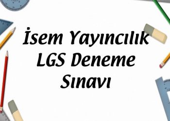 İsem Yayıncılık LGS Deneme Sınavı