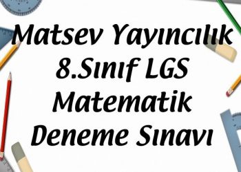 Matsev Yayıncılık 8.Sınıf LGS Matematik Deneme Sınavı