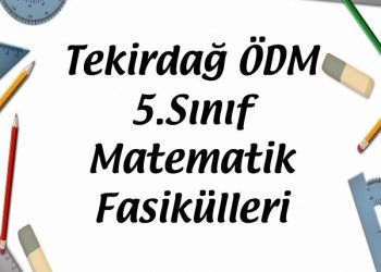 Tekirdağ ÖDM 5.Sınıf Matematik Fasikülleri