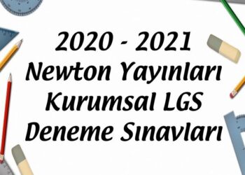 2020 - 2021 Newton Yayınları Kurumsal LGS Deneme Sınavları