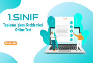1.Sınıf Toplama İşlemi Problemleri Online Test