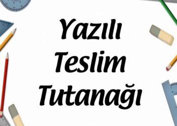 Yazılı Teslim Tutanağı