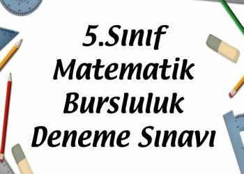 5.Sınıf Matematik Bursluluk Deneme Sınavı