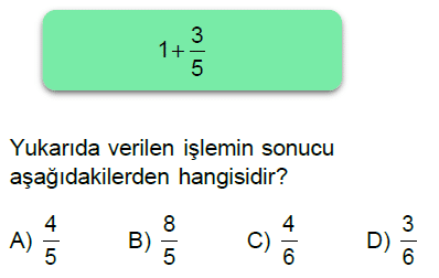 5.Sınıf Kesirlerle Toplama ve Çıkarma İşlemi Online Test