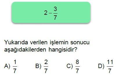 5.Sınıf Kesirlerle Toplama ve Çıkarma İşlemi Online Test