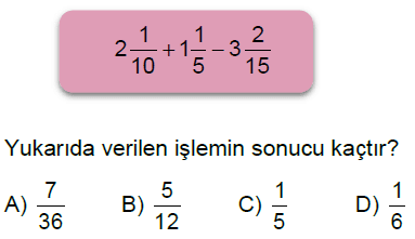 6.Sınıf Kesirlerle Toplama ve Çıkarma İşlemi Online Test