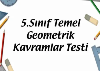 5.Sınıf Temel Geometrik Kavramlar Testi