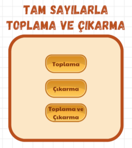 Altın Karma Tam Sayılarla Toplama Ve Çıkarma Oyunu 9 Altın Karma Tam Sayılarla Toplama ve Çıkarma Oyunu