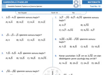 8.Sınıf Kareköklü İfadelerle Toplama ve Çıkarma İşlemi Testi