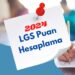 Lgs Puan Hesaplama 7 2024 lgs puan hesaplama