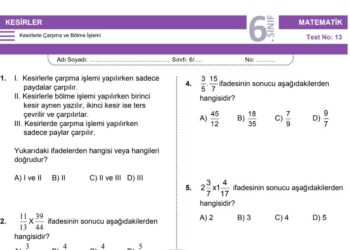 6. Sınıf Kesirlerle Çarpma ve Bölme İşlemi Testi
