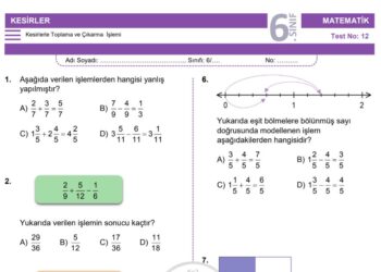 6. Sınıf Kesirlerle Toplama ve Çıkarma İşlemi Testi