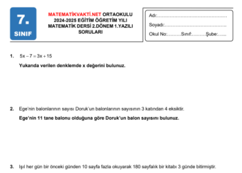 2024 – 2025 7.Sınıf Matematik 2.Dönem 1.Yazılı Soruları