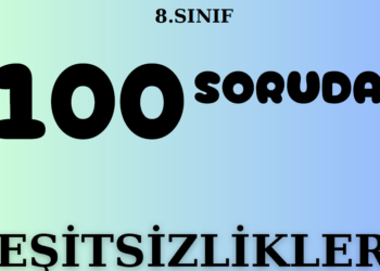 100 Soruda 8.Sınıf Eşitsizlikler Testi 1 100 Soruda 8.Sınıf Eşitsizlikler Testi