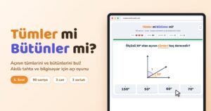 Tümler mi? Bütünler mi? 5.Sınıf Açı Oyunu